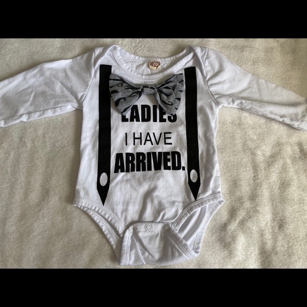 Ladies I Have Arrived onesie